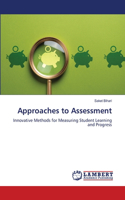 Approaches to Assessment