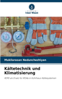 Kältetechnik und Klimatisierung