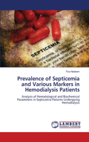 Prevalence of Septicemia and Various Markers in Hemodialysis Patients