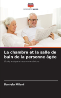 La chambre et la salle de bain de la personne âgée