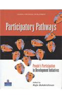 Participatory Pathways: People' S Participation in Development Initiatives