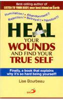 Heal your Wounds & find your True self