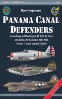 Panama Canal Defenders: Camouflage and Markings of Us Sixth Air Force and Antilles Air Command 1941-1945