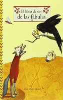 El libro de oro de las fabulas (Spanish Edition)