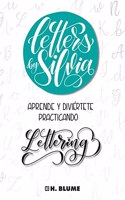 Letters by Silvia: Aprende y diviertete practicando lettering