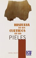 Historia de los curtidos de las pieles