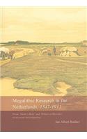 Megalithic Research in the Netherlands, 1547-1911