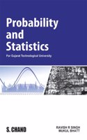 Probability And Statistics (For Gujarat Technological University)
