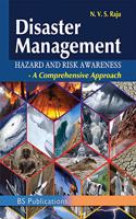 Disaster Management: Hazard and Risk Awareness â€“ A Comprehensive Approach