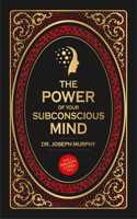 The Power of Your Subconscious Mind (Deluxe Hardbound Edition)