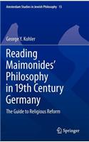 Reading Maimonides' Philosophy in 19th Century Germany