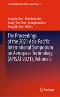 The Proceedings of the 2021 Asia-Pacific International Symposium on Aerospace Technology (APISAT 2021), Volume 2