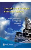 Uncertainty And Intelligent Information Systems