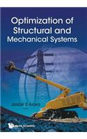 Optimization of Structural and Mechanical Systems