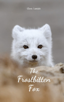 The Frostbitten Fox