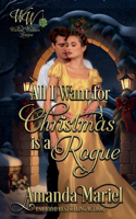 All I Want for Christmas is a Rogue