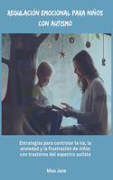 Regulación emocional para niños con autismo