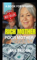 Rich Mother. Poor Mother.