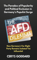 The AfD Dilemma, How Germany's Far-Right Party Remains Isolated Yet Influential
