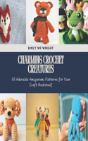 Charming Crochet Creatures