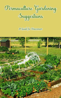 Permaculture Gardening Suggestions