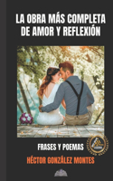 La obra mas completa de amor y reflexion