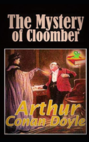 The Mystery of Cloomber Illustrated