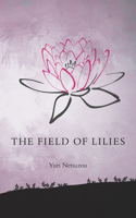 The Field of Lilies