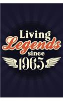 Living Legends Since 1965: Journal Birthday Gift For Men, Women, Friends - 6x9 - 120 Pages Lined Blank Journal