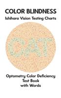 Color Blindness Ishihara Vision Testing Charts Optometry Color Deficiency Test Book With Words