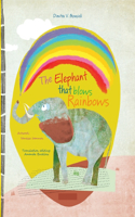 Elephant That Blows Rainbows