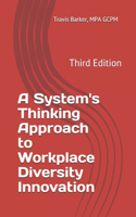 System's Thinking Approach to Workplace Diversity Innovation