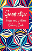 Geometric Shapes And Patterns Coloring Book