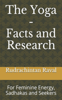 The Yoga - Facts and Research