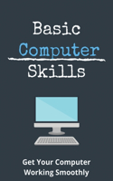Basic Computer Skills