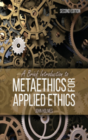 A Brief Introduction to Metaethics for Applied Ethics