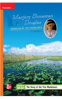 Reading Wonders Leveled Reader Marjory Stoneman Douglas: Guardian of the Everglades: Approaching Unit 6 Week 4 Grade 5