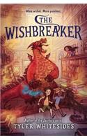 The Wishbreaker
