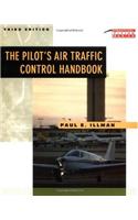 Pilot's Air Traffic Control Handbook