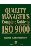 Quality Manager's Complete Guide to ISO 9000