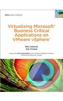 Virtualizing Microsoft Business Critical Applications on VMware vSphere