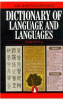 Dictionary of Language and Languages, An Encyclopedic (Reference)