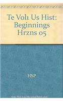 Te Vol1 Us Hist: Beginnings Hrzns 05
