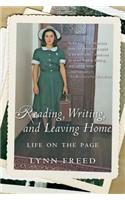 Reading, Writing, and Leaving Home