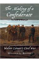 Making of a Confederate: Walter Lenoir's Civil War