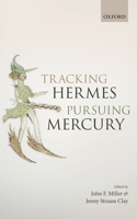 Tracking Hermes, Pursuing Mercury