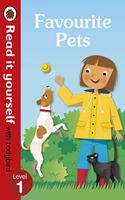 Favourite Pets - Read It Yourself with Ladybird Level 1