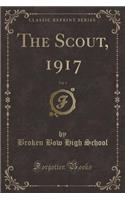 The Scout, 1917, Vol. 1 (Classic Reprint)