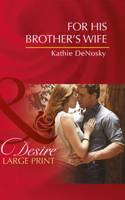 For His Brother's Wife