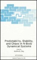 Predictability, Stability and Chaos in N-body Dynamical Systems